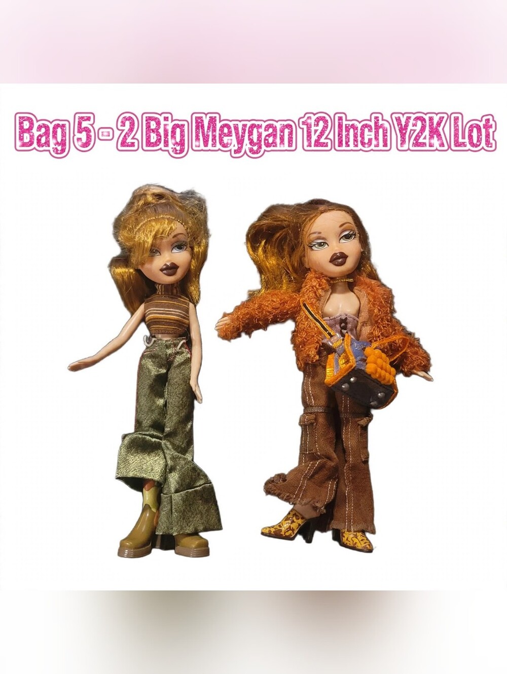 BAG 5 - 2 BIG BRATZ MEYGAN 12 INCH TALL LOT - RARE 12 INCH SIZE!